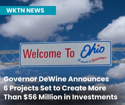 Governor DeWine Announces 6 Projects Set to Create 348 Jobs, More Than $56 Million in Investments