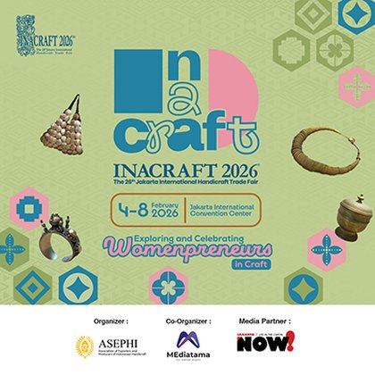 INACRAFT 2026 Returns to Jakarta with Focus on Women Entrepreneurs in Craft