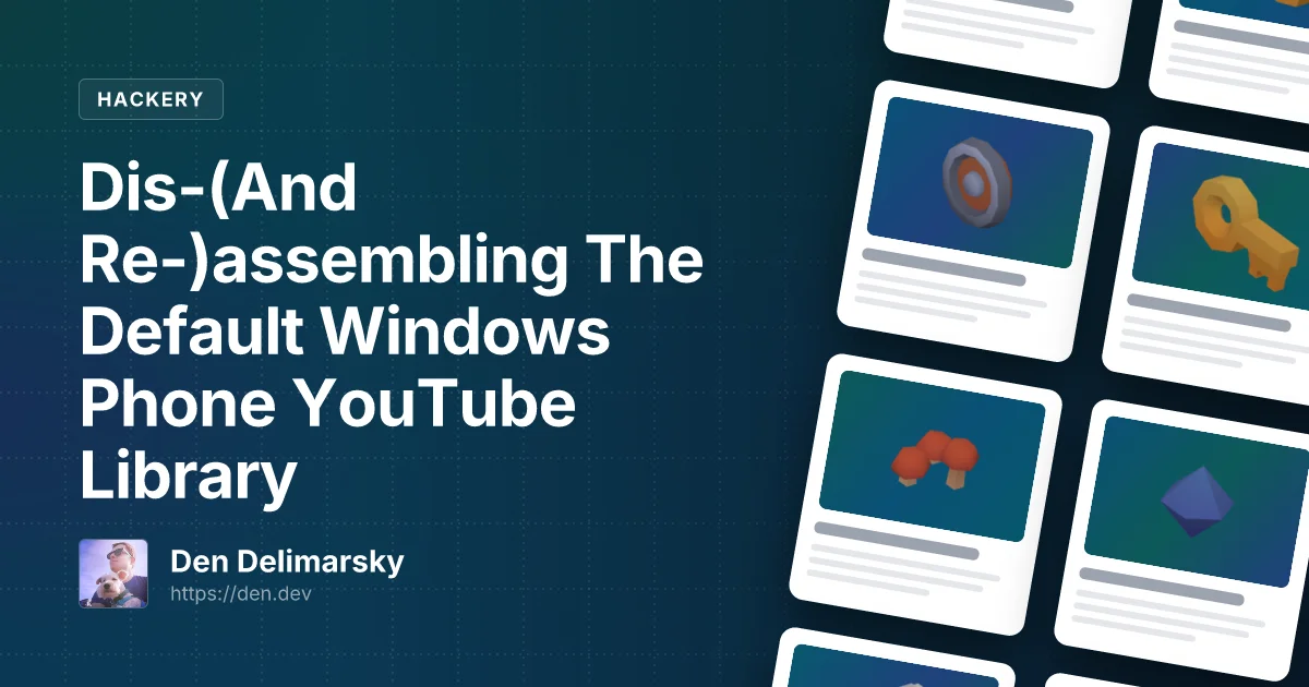 Dis-(And Re-)assembling The Default Windows Phone YouTube Library