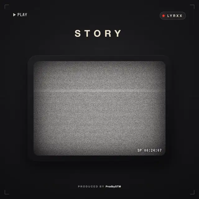 LYRXX - Story (Song)