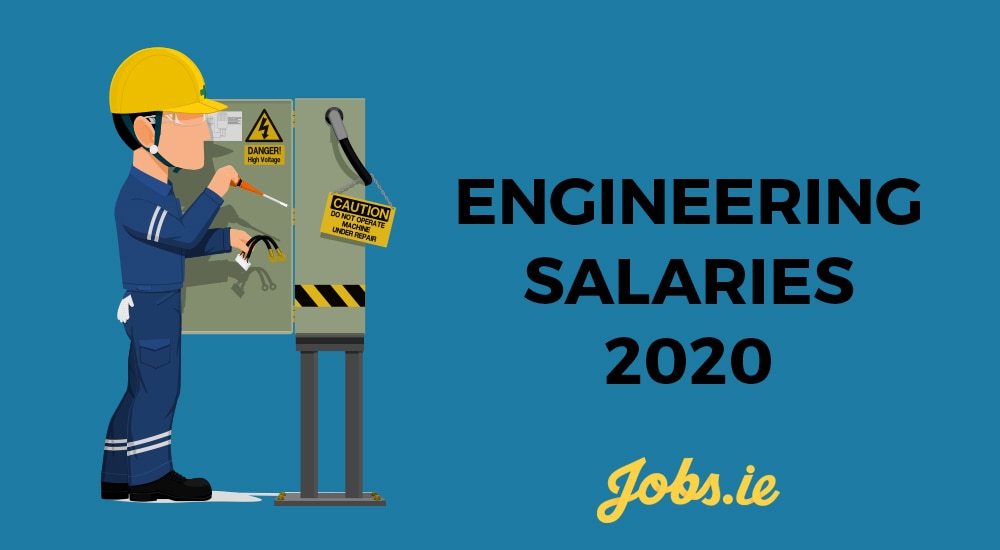 Engineering Salaries in 2020