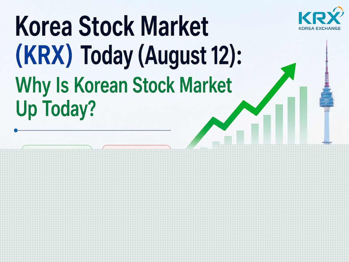 Korea Stock Market (KRX) Today (August 12): Why is Korean Stock Market Up Today? KOSPI Surges Nearly 5%, KOSDAQ Slips and Samsung Electronics, SK Hynix Lead Chip Rally — Top Gainers & Losers