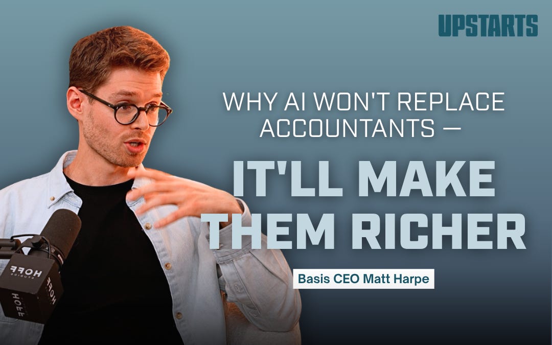 Why AI Won't Replace Accountants — It'll Make Them Richer, Says Basis CEO Matt Harpe