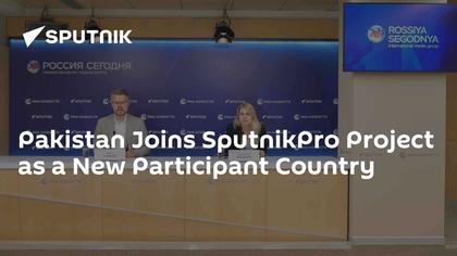 Pakistan Joins SputnikPro Project as a New Participant Country
