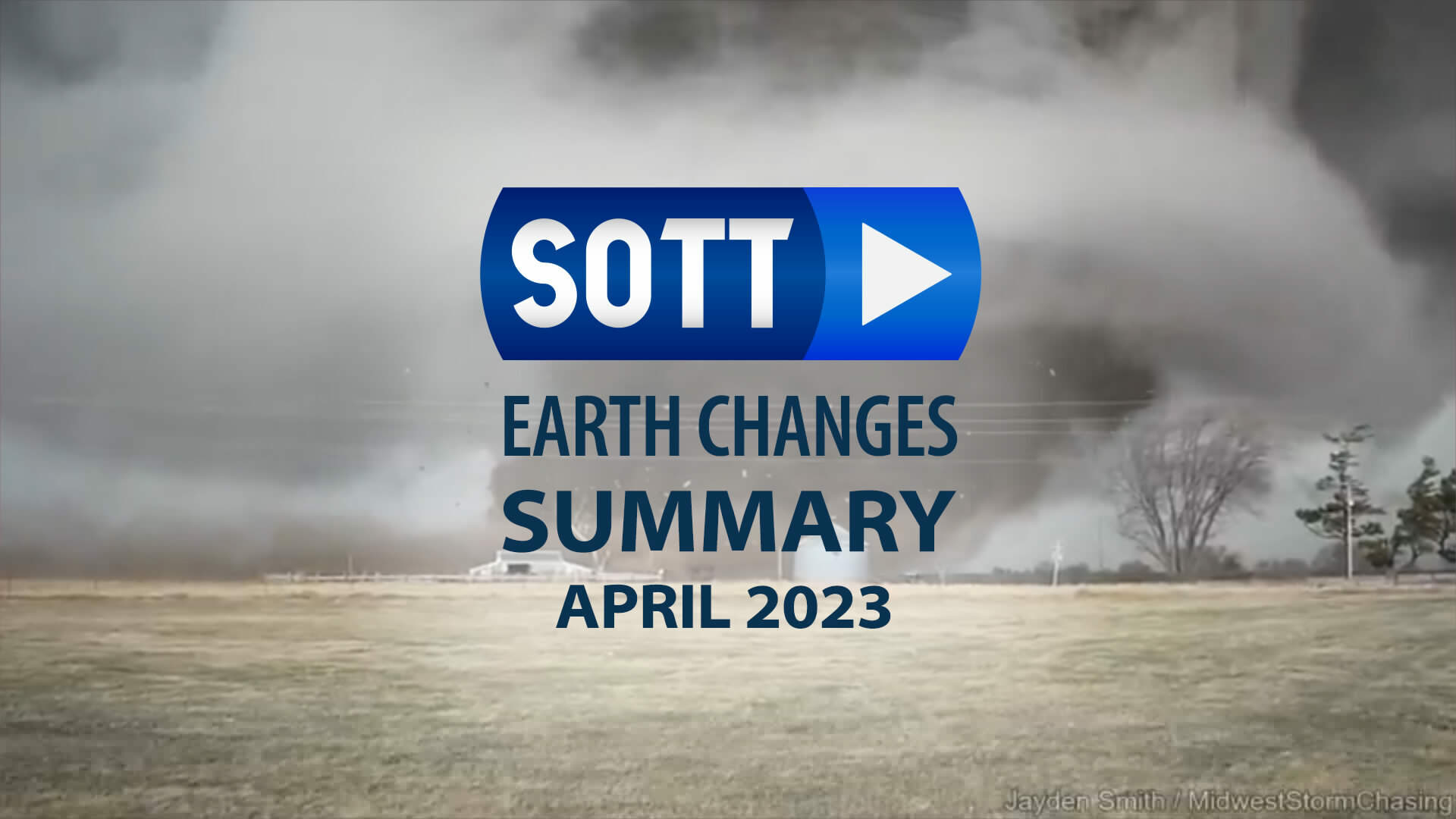 SOTT FOCUS: SOTT Earth Changes Summary - April 2023: Extreme Weather, Planetary Upheaval, Meteor Fireballs