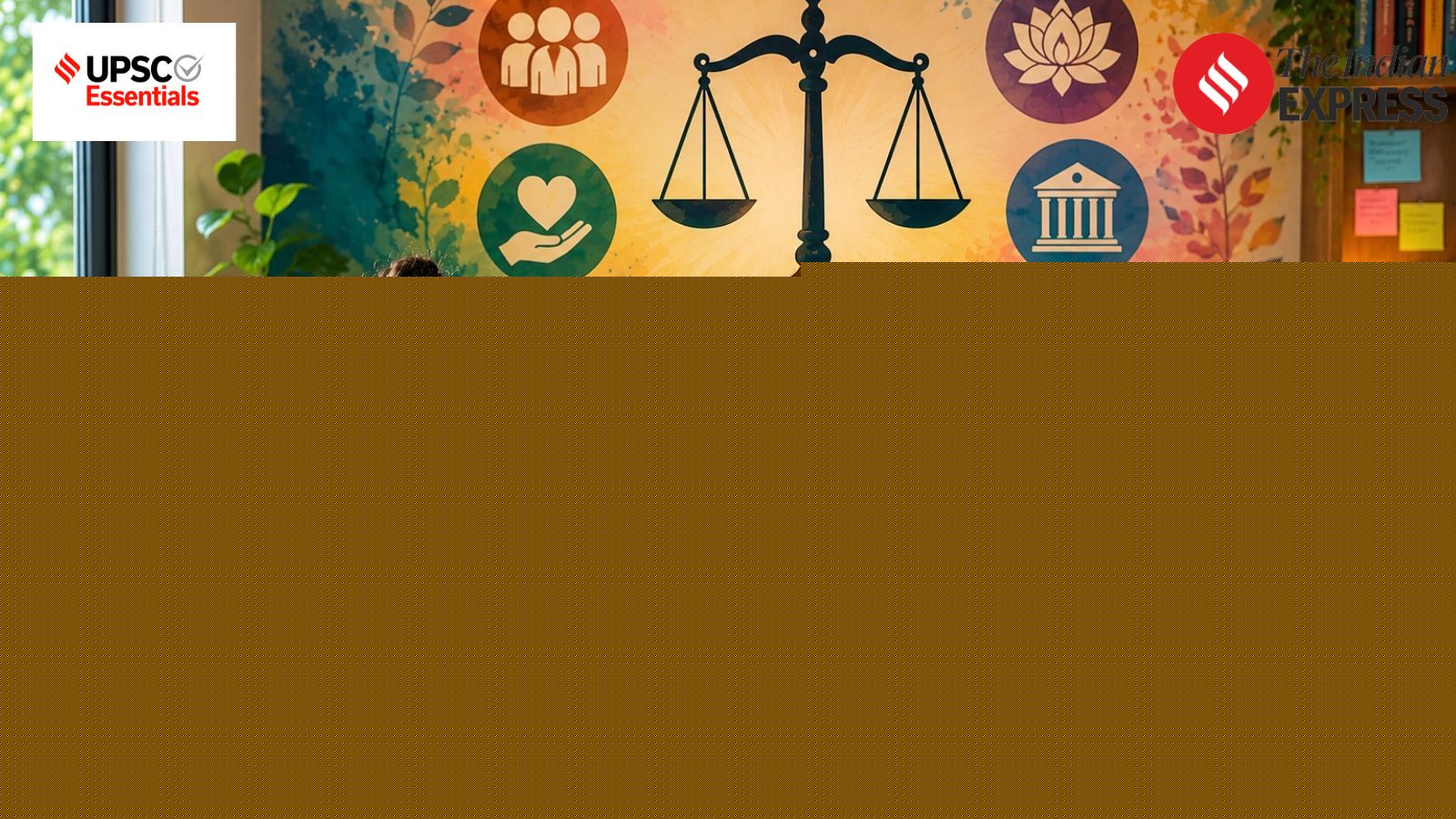 UPSC Mains 2026 Revision Checklist: Top 15 Ethics topics aspirants shouldn’t miss