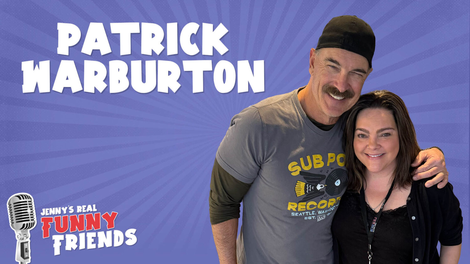 Patrick Warburton | Jenny’s Real Funny Friends