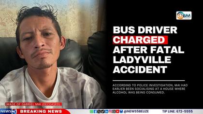 Bus Driver Charged After Fatal Ladyville Accident