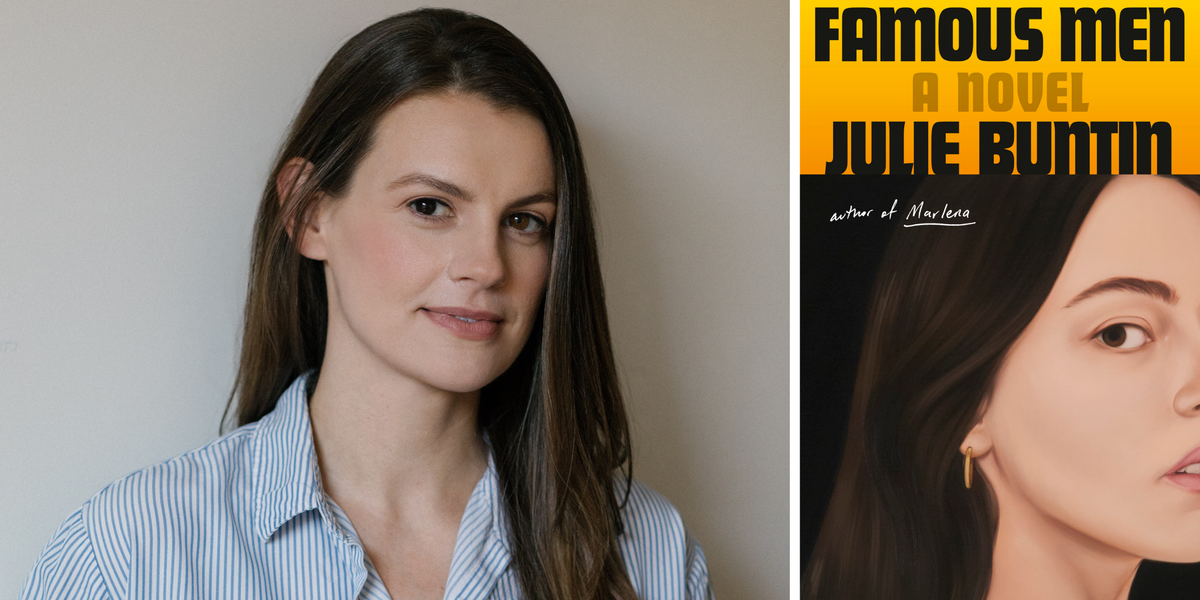 An Exclusive First Look at Julie Buntin’s <em>Famous Men</em>, One of the Most Anticipated Novels of 2026