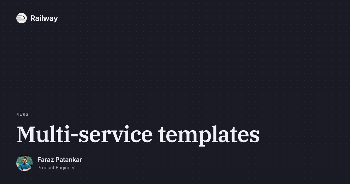 Multi-service templates