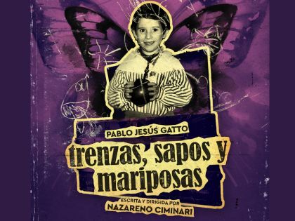 Trenzas, Sapos y Mariposas