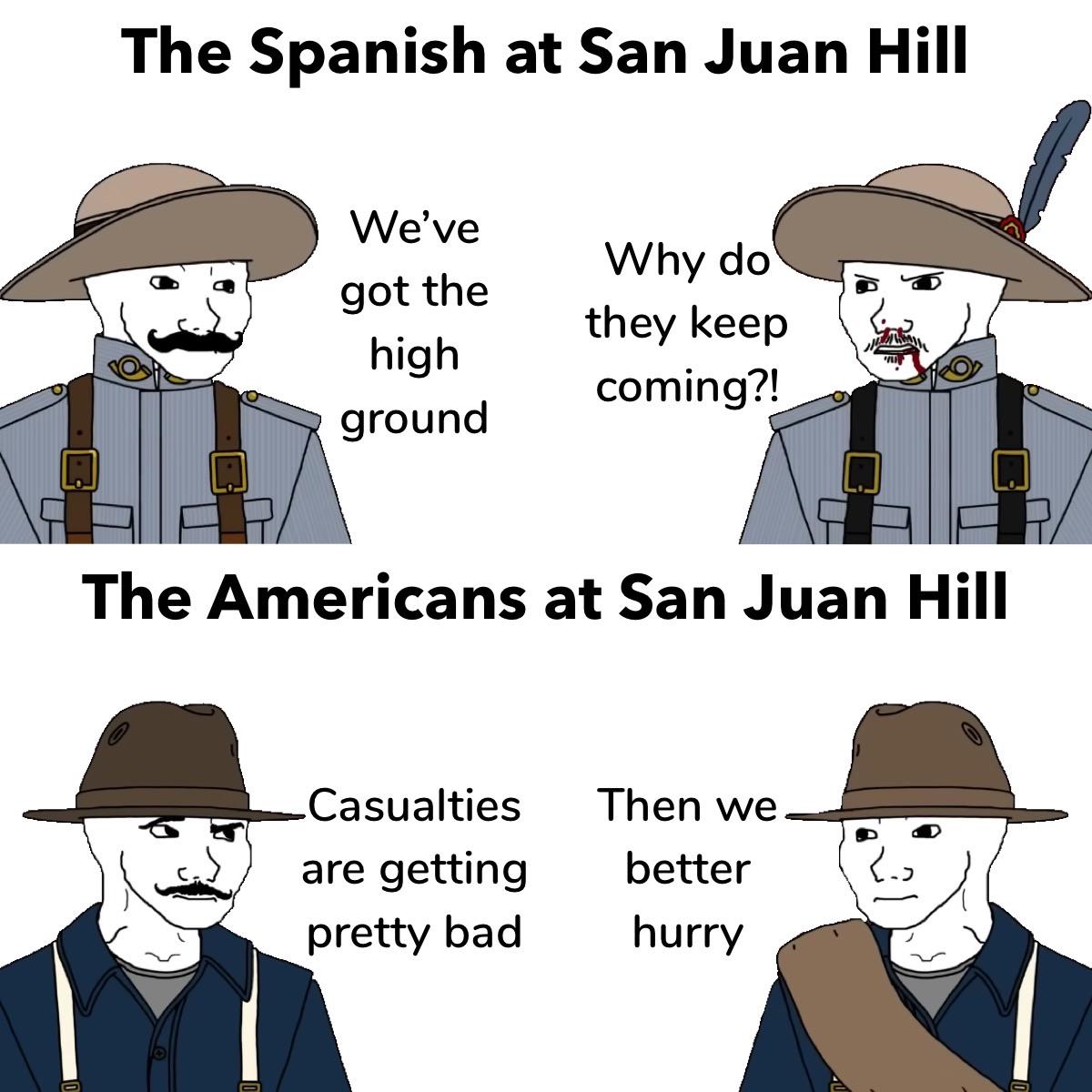 History Memes - San Juan Hill 1898 | History Memes