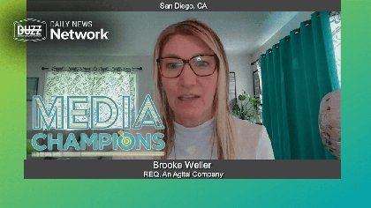 Media Champions with Brooke Weller of  REQ, An Agital Company