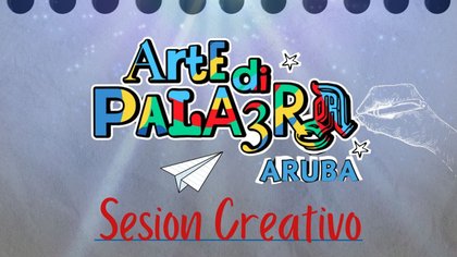 Arte di Palabra Aruba 2026 lo organisa un sesion creativo
