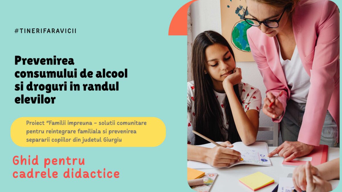 Ghid pentru cadrele didactice: prevenirea consumului de alcool și droguri în rândul elevilor