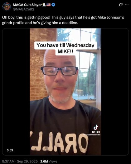 Mike Johnson Grindr Leak Rumor From TikToker @razzledazzlemo - Oh boy, this is getting good! This guy says that he’s got Mike Johnson’s grindr profile and he’s giving him a deadline.