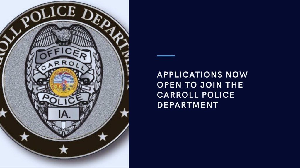 Applications Now Open To Join The Carroll Police Department