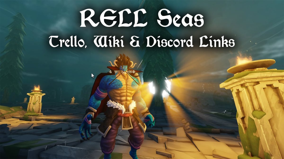 RELL Seas Trello, Wiki and Discord Links