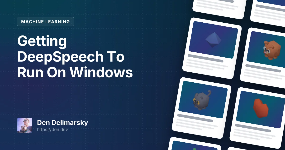 Getting DeepSpeech To Run On Windows