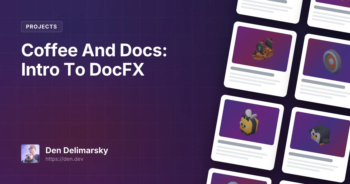 Coffee And Docs: Intro To DocFX