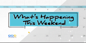 8/6 What’s Happening the Weekend