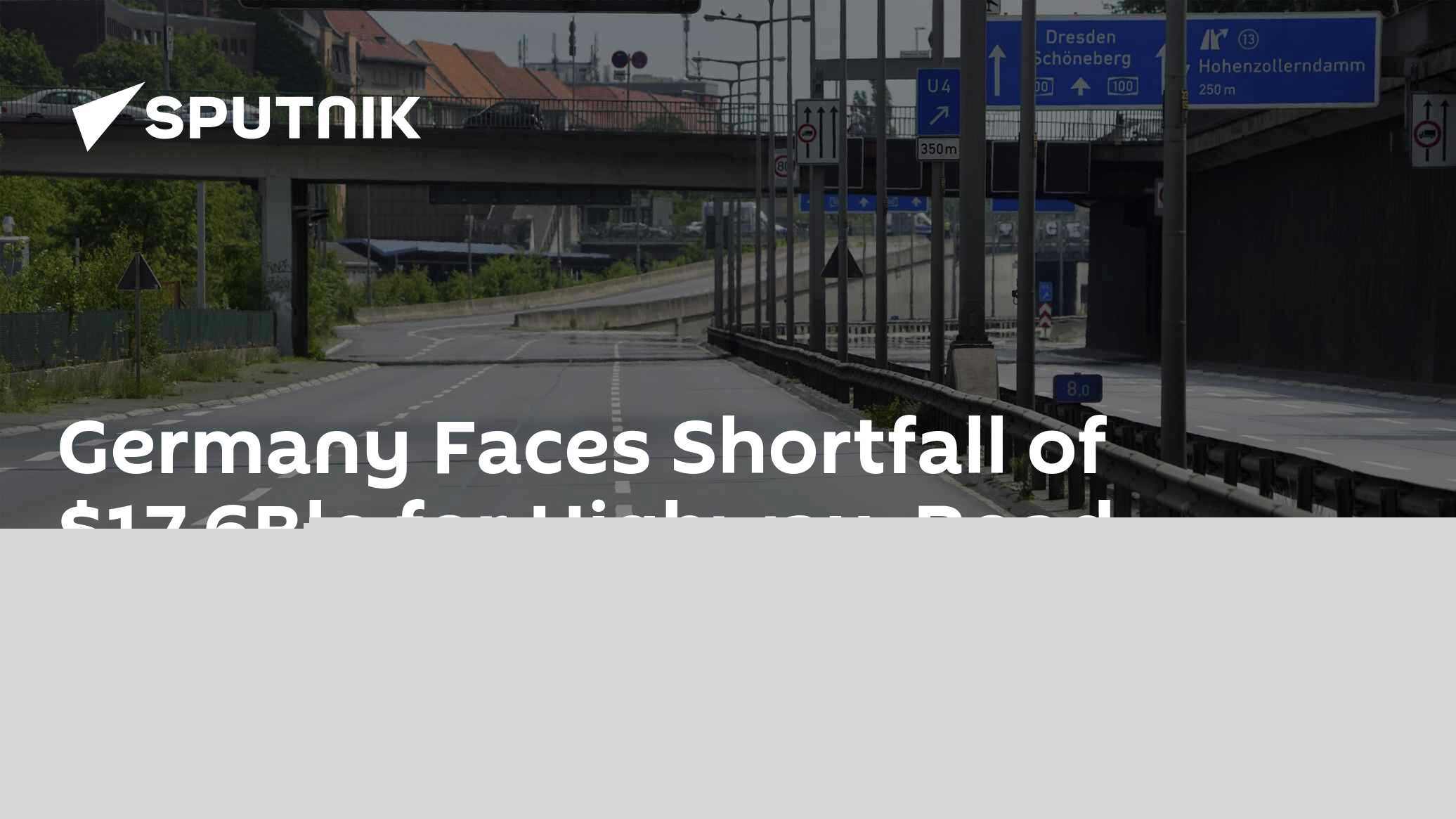 Germany Faces Shortfall of $17.6Bln for Highway, Road Repairs, Modernization - Report