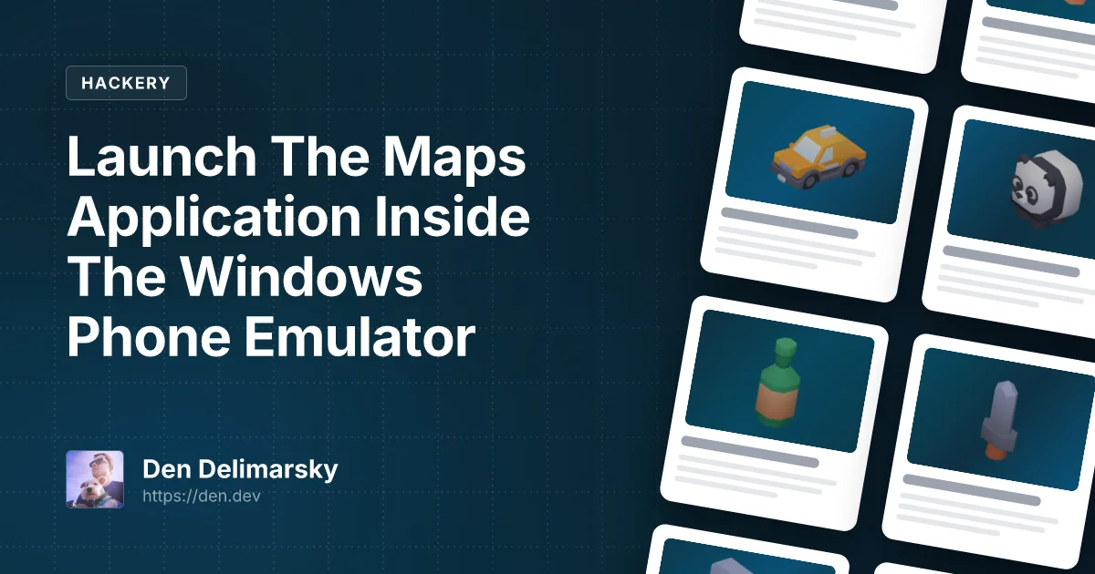 Launch The Maps Application Inside The Windows Phone Emulator