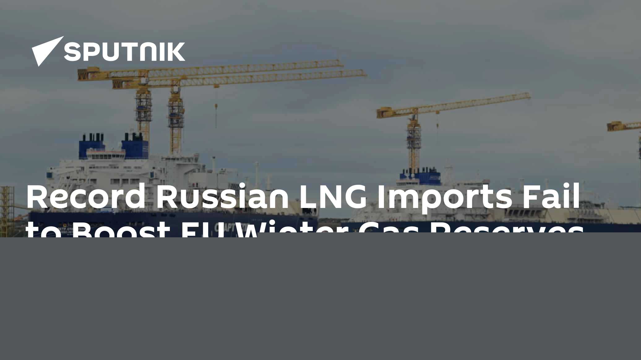 Record Russian LNG Imports Fail to Boost EU Winter Gas Reserves