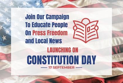 Join the Collaborative Effort to Show Why Press Freedom and Local News Matter – Launching Sept. 17 on Constitution Day!