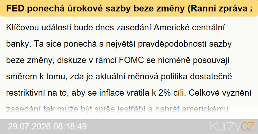 FED ponechá úrokové sazby beze změny (Ranní zpráva z finančního trhu)