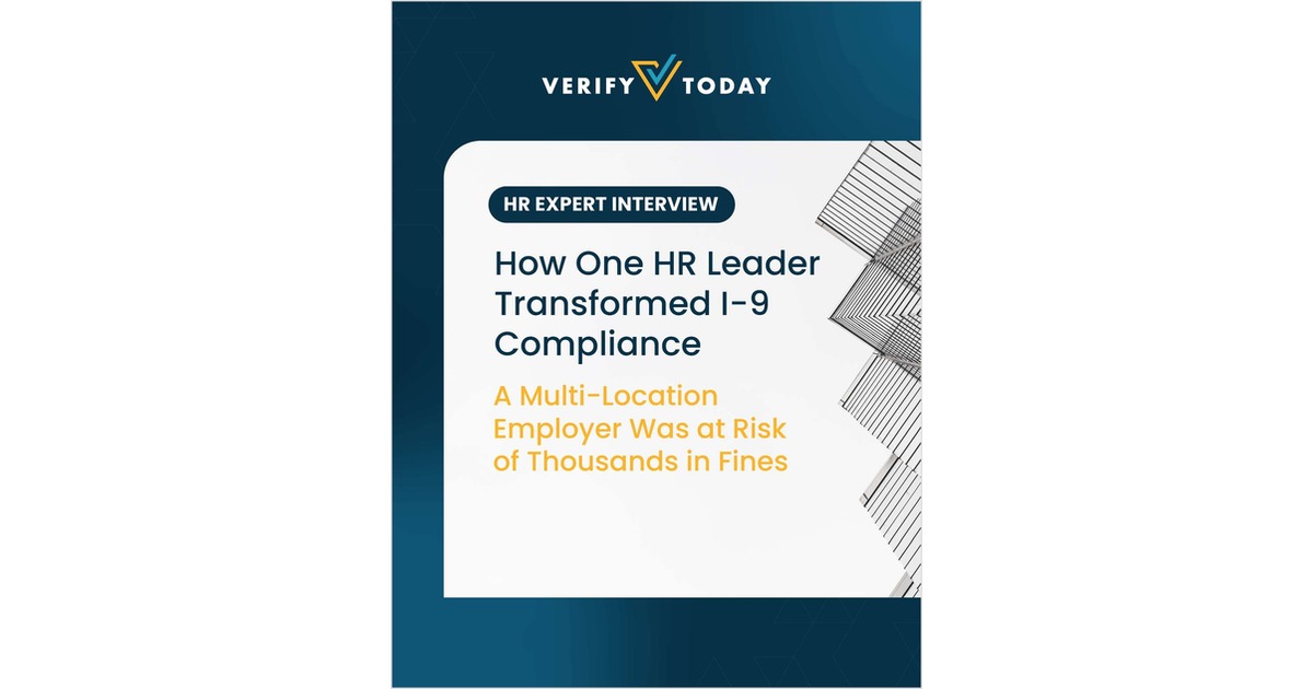 At Risk of Thousands in Fines: A Multi-Location Employer's I-9 Turnaround