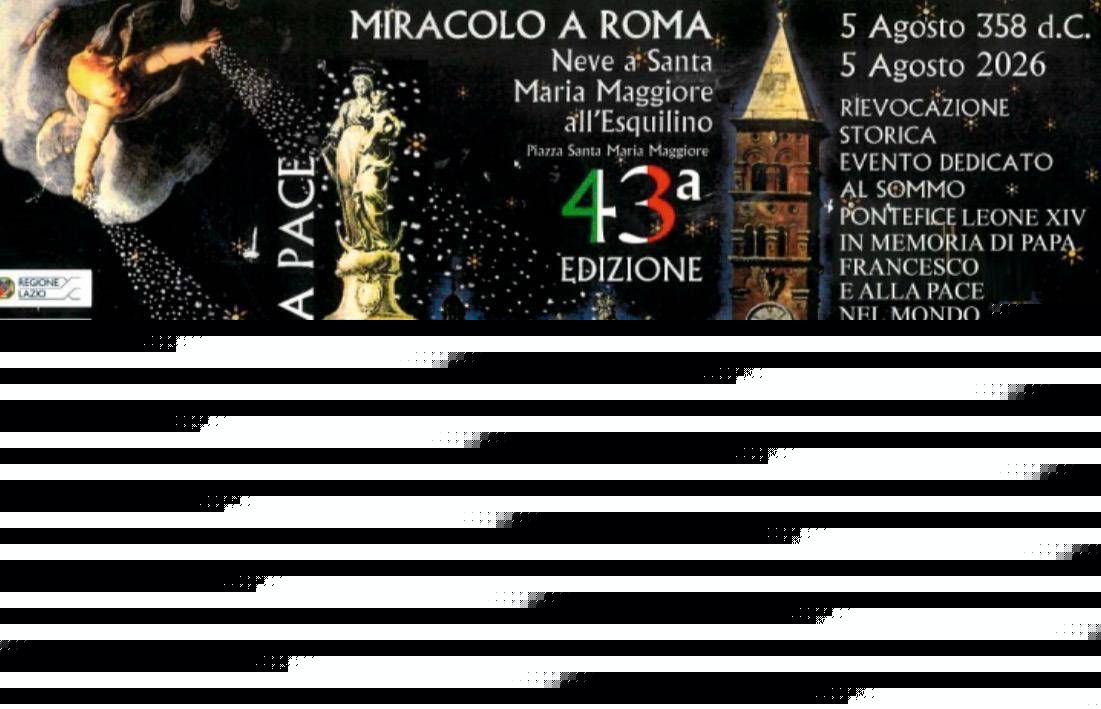 Roma, a Santa Maria Maggiore il 5 agosto torna il miracolo della neve
