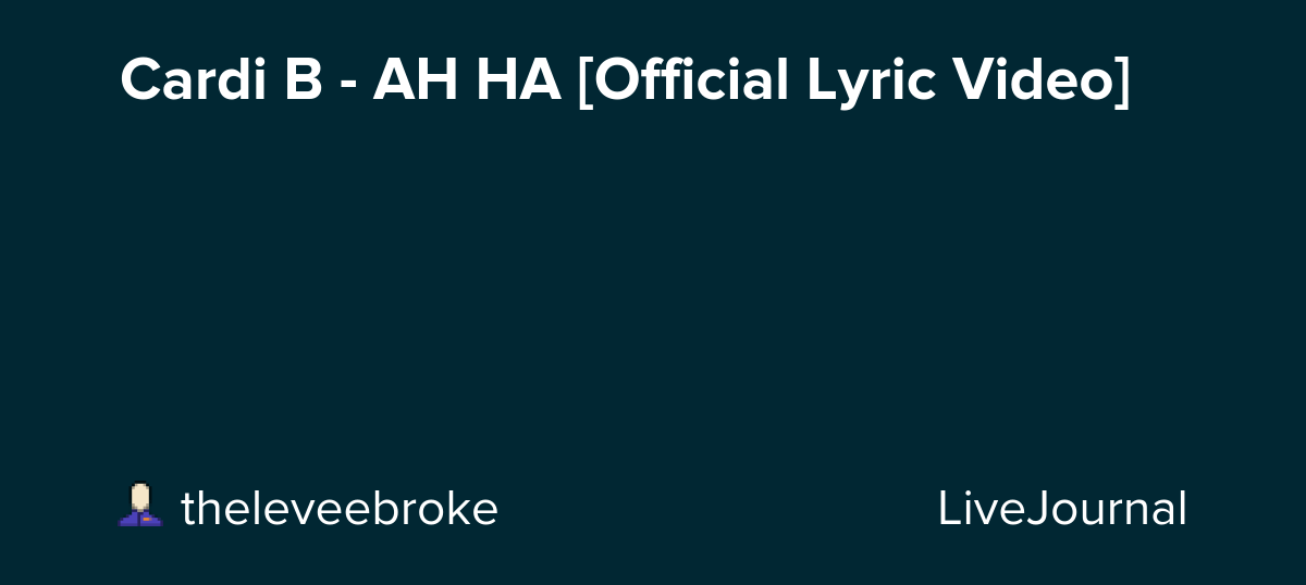 Cardi B - AH HA [Official Lyric Video]