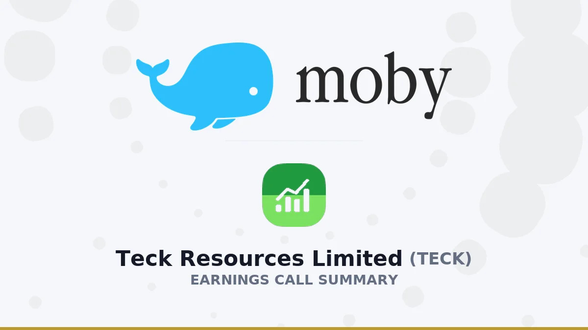 Teck Resources Limited Q2 2026 Earnings Call Summary