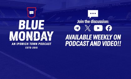 [Podcast] Blue Monday - New Podcast Now Online