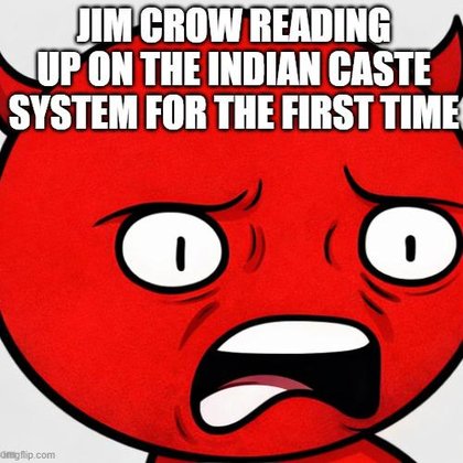 History Memes - If I read about a system of oppression like this in a fantasy novel, I would call it too laughably over the top to be believable. | History Memes
