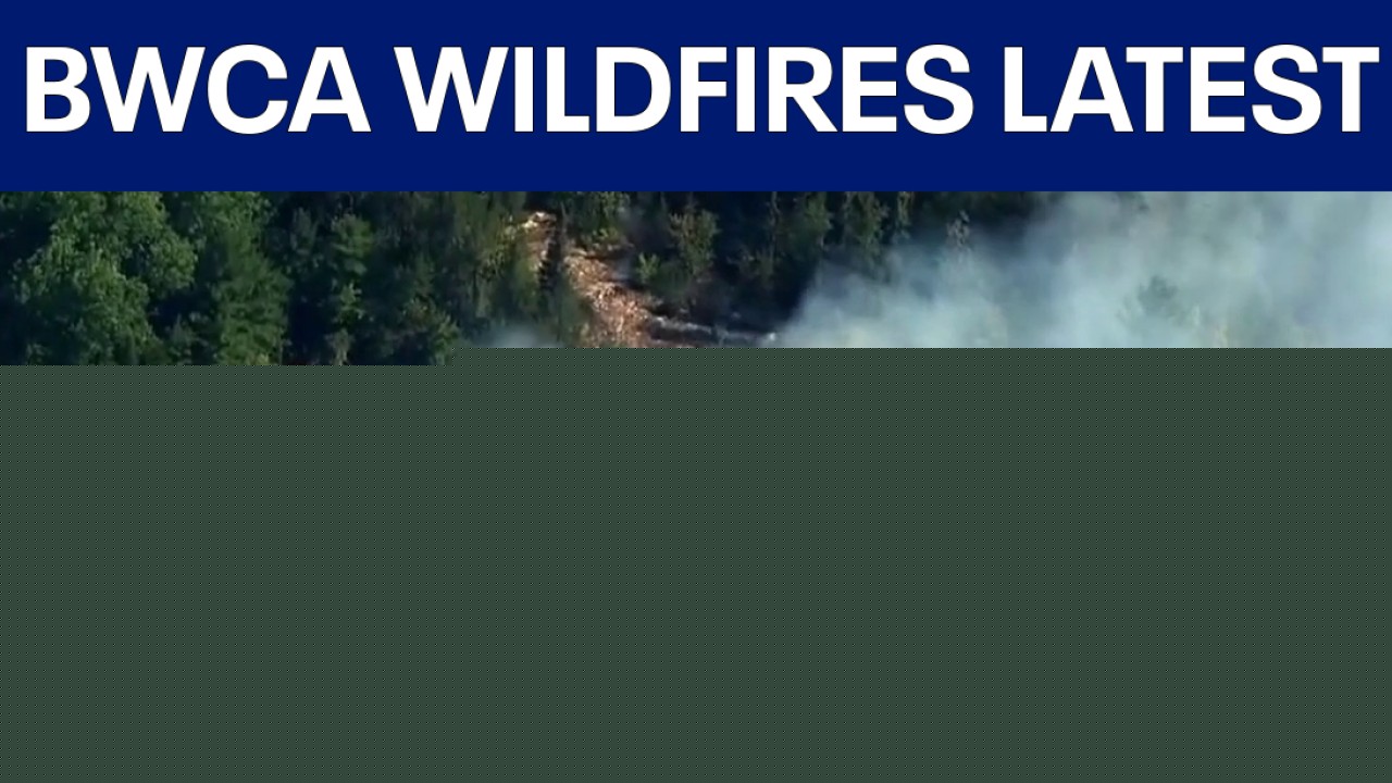 BWCA wildfires continue to burn, could last for months