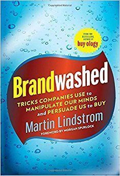 Book summary: Brandwashed by Martin Lindstorm