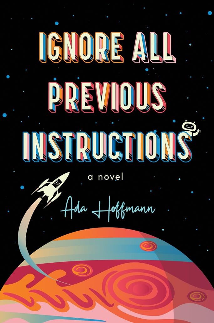 Comment on Ignore All Previous Instructions by Ada Hoffmann: Review by Gary K. Wolfe by Stephen Michael Stirling