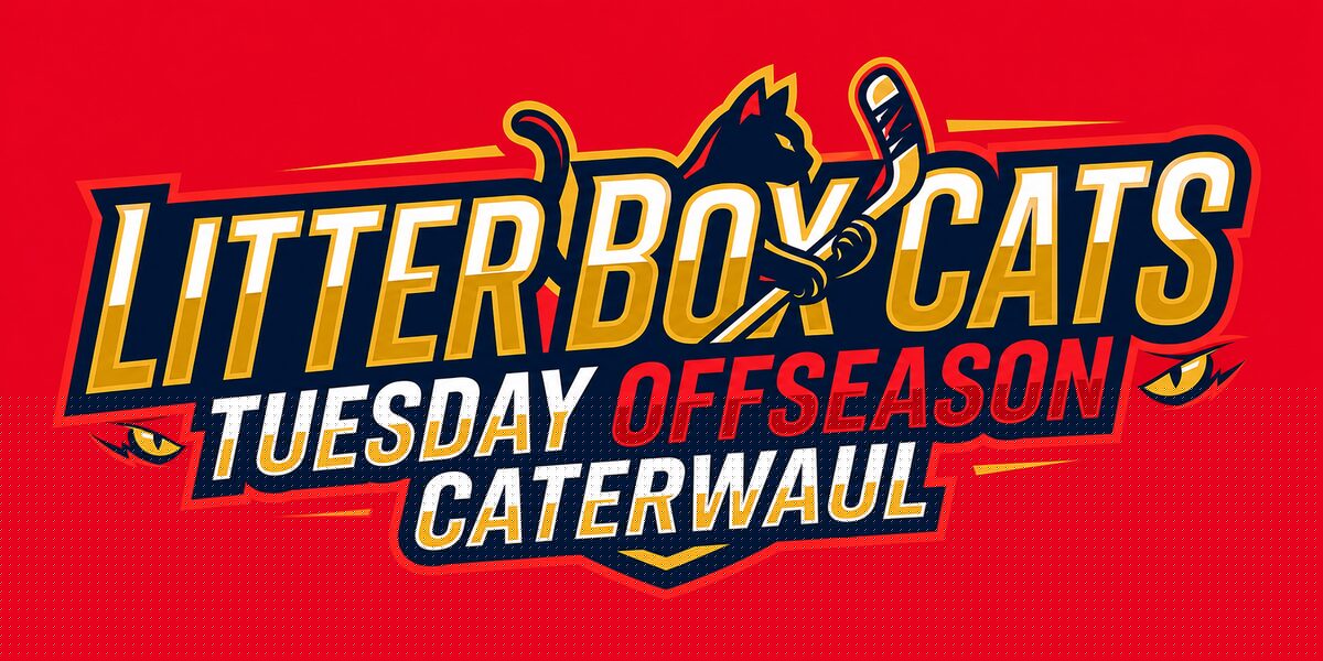 Tuesday Florida Panthers Offseason Caterwaul