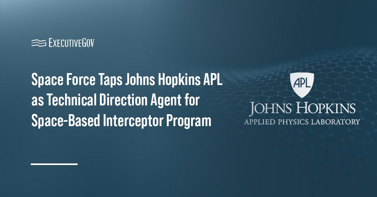 Space Force Taps Johns Hopkins APL as Technical Direction Agent for Space-Based Interceptor Program