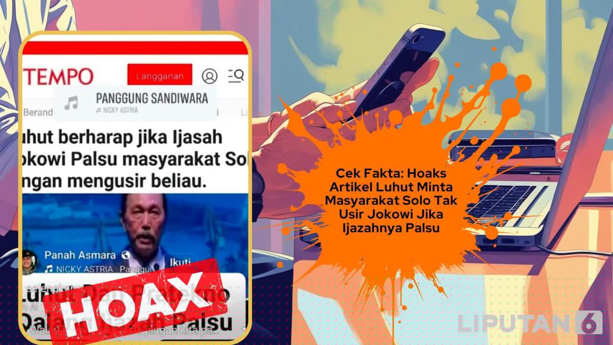 Ragam Hoaks Catut Nama Luhut, dari Dana Hibah hingga Artikel Ijazah Jokowi