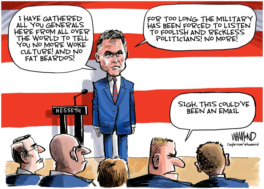 Cartoonist’s take: ‘Hegseth’s military speech’