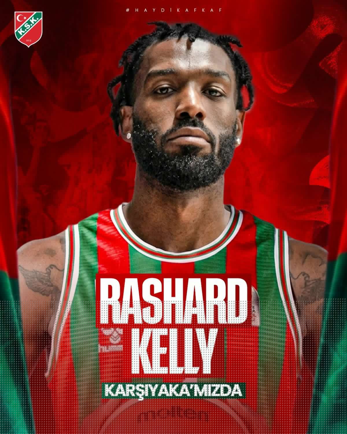 Karşıyaka, Rashard Kelly'yi kadrosuna kattı