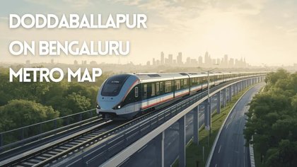 Namma Metro Extension to Link Doddaballapur to Core Bengaluru