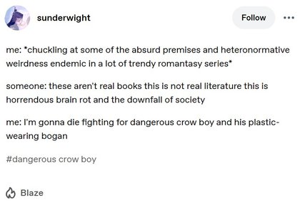 Dangerous Crow Boy - me: I'm gonna die fighting for dangerous crow boy and his plastic-wearing bogan
