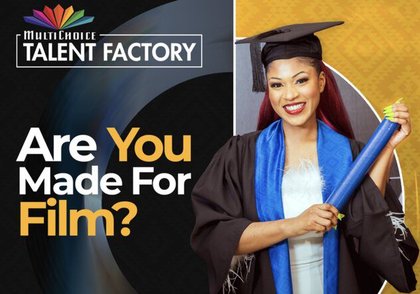 MultiChoice Talent Factory Academy 2026 for aspiring film and TV content creators (12-month Fully Funded)