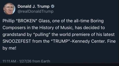 Fake news: Donald Trump reviews Philip Glass
