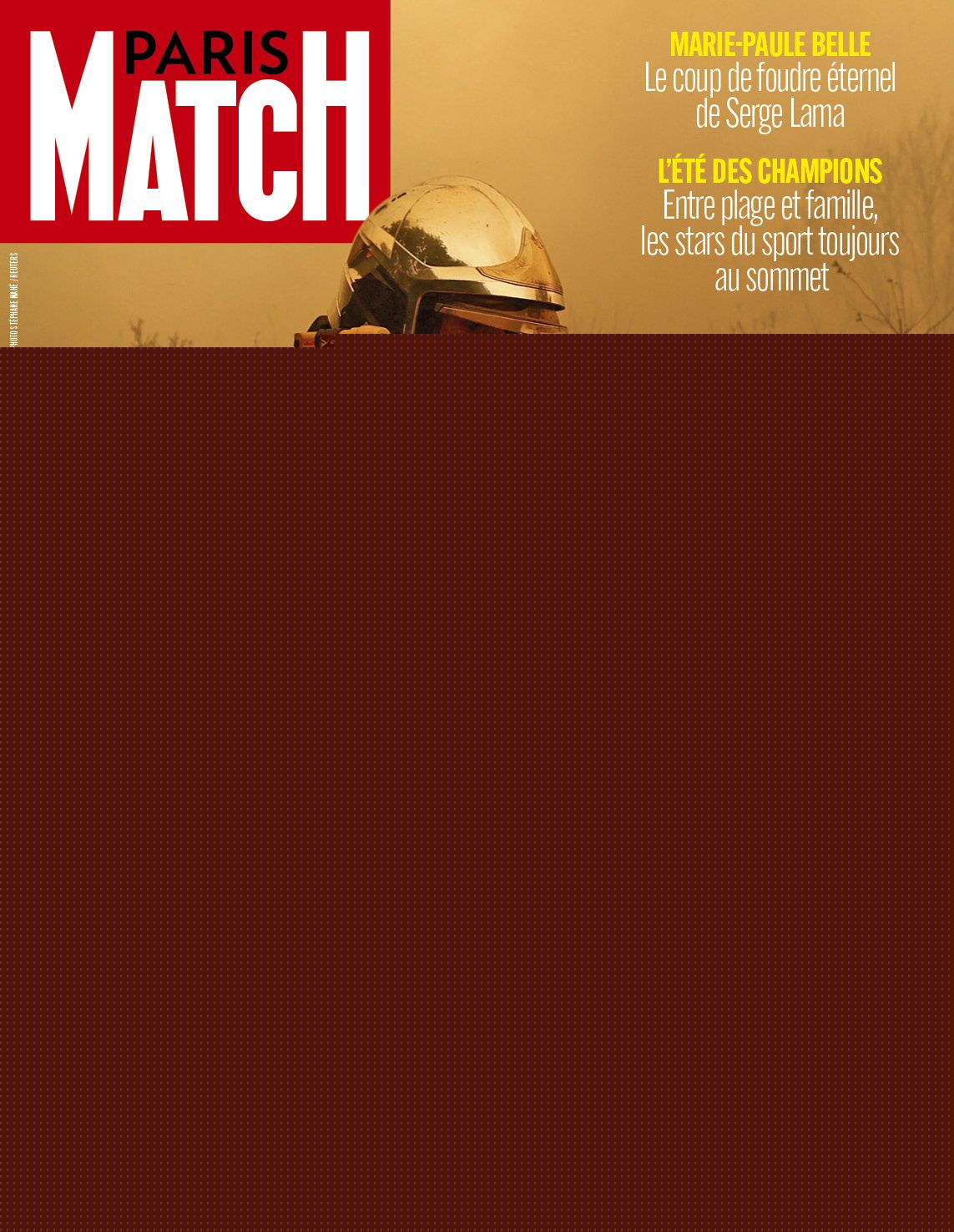 Les héros de la France qui brûle à la Une de Paris Match du 29 juillet 2026 (N°4031)