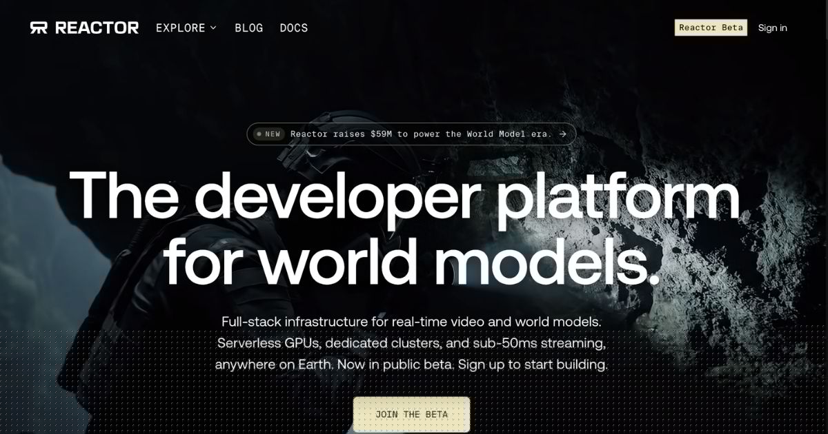Reactor: Real-Time World Model Platform